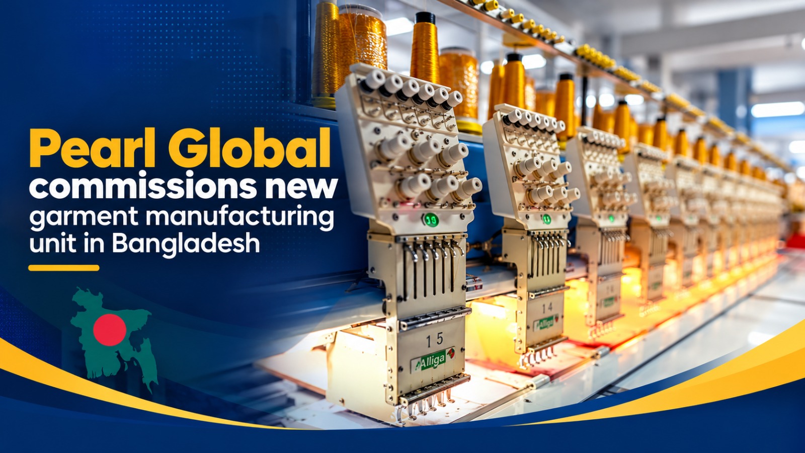 Pearl Global commissions new garment manufacturing unit in Bangladesh